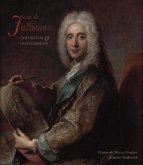 Jean de Jullienne: Collector and Connoisseur