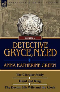 Detective Gryce, N. Y. P. D. - Green, Anna Katharine
