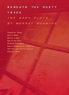 Beneath the Dusty Trees - Mednick, Murray