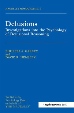 Delusions - Garety, Philippa A; Hemsley, David R