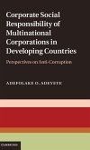 Corporate Social Responsibility of Multinational Corporations in Developing Countries: Perspectives on Anti-Corruption