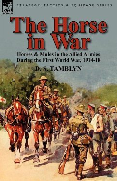 The Horse in War - Tamblyn, D. S.