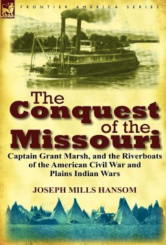 The Conquest of the Missouri - Hansom, Joseph Mills