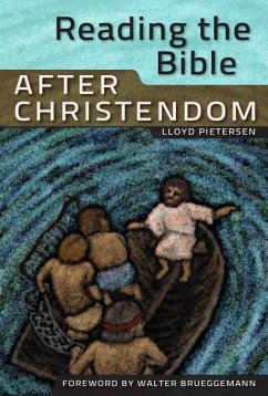 Reading the Bible After Christendom - Pieterson, Lloyd