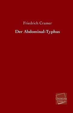 Der Abdominal-Typhus - Cramer, Friedrich