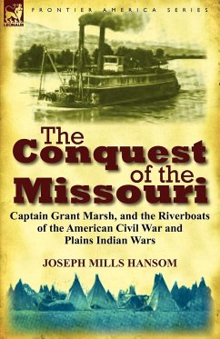 The Conquest of the Missouri - Hansom, Joseph Mills