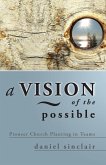 A Vision of the Possible