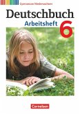 Deutschbuch 6. Schuljahr. Arbeitsheft mit Lösungen Gymnasium Niedersachsen