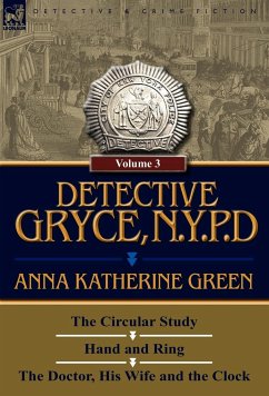 Detective Gryce, N. Y. P. D. - Green, Anna Katharine
