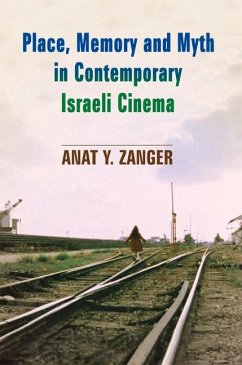 Cover Place, Memory and Myth in Contemporary Israeli Cinema