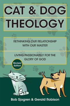 Cat & Dog Theology - Sjogren, Bob; Robison, Gerald