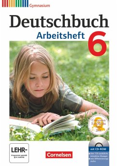 Deutschbuch 6. Schuljahr. Arbeitsheft mit Lösungen und Übungs-CD-ROM. Gymnasium Allgemeine Ausgabe - Mielke, Angela;Grunow, Cordula;Wagener, Andrea