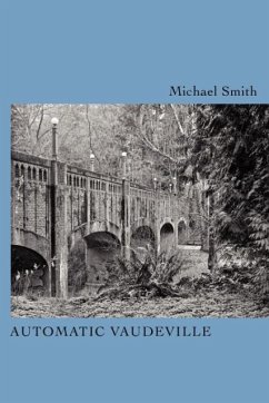 Automatic Vaudeville - Smith, Michael Townsend