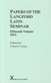 Papers of the Langford Latin Seminar: Volume 15 (2012)
