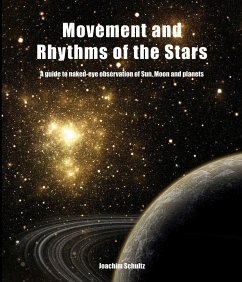 Movement and Rhythms of the Stars - Schultz, Joachim