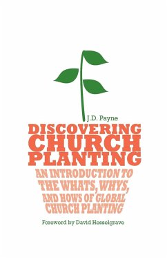 Discovering Church Planting - Payne, J. D.