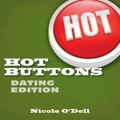 Hot Buttons, Dating Edition - O'Dell, Nicole