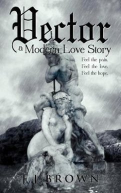 Vector a Modern Love Story - Brown, Jennifer J.