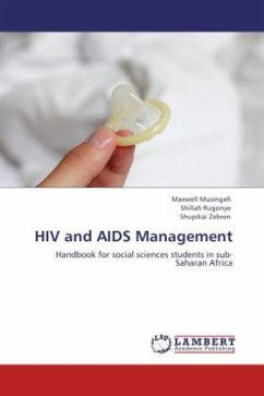 HIV and AIDS Management - Musingafi, Maxwell;Rugonye, Shillah;Zebron, Shupikai