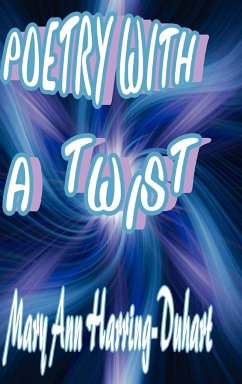 Poetry with a Twist - Harring-Duhart, Mary Ann