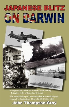 Japanese Blitz On Darwin - Thompson-Gray, John