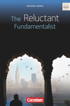 The Reluctant Fundamentalist - Textheft mit Annotationen und Zusatztexten - Hamid, Mohsin