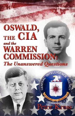 OSWALD, THE CIA AND THE WARREN COMMISSION - Kross, Peter