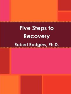 Five Steps to Recovery - Rodgers Ph. D., Robert