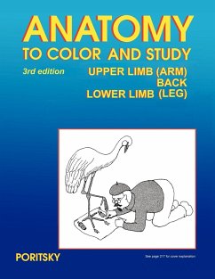 Anatomy to Color and Study Upper and Lower Limbs 3rd Edition - Poritsky, Ray