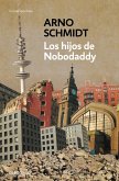 HIJOS DE NOBODADDY, LOS(9788499893808) HIJOS DE NOBODADDY, LOS(9788499893808)
