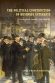 The Political Construction of Business Interests