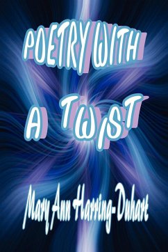 Poetry with a Twist - Harring-Duhart, Mary Ann