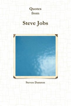 Quotes from Steven Jobs - Damron, Steven