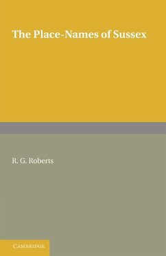 The Place-Names of Sussex - Roberts, R. G.