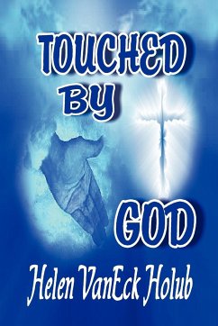 Touched by God - Vaneck Holub, Helen