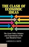 The Clash of Economic Ideas