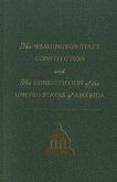 The Washington State Constitution and the Constitution of the United States