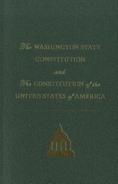 The Washington State Constitution and the Constitution of the United States - Freedom Foundation