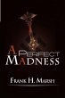 A Perfect Madness - Bild 1