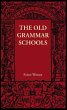 The Old Grammar Schools - Bild 1