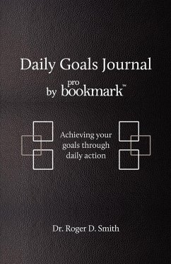 Daily Goals Journal - Smith, Roger D