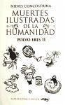 Muertes ilustradas de la humanidad II : polvo eres