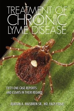 Treatment of Chronic Lyme Disease - Waisbren Sr., MD FACP FIDSA Burton A.