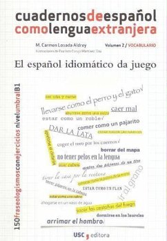 CE-2, el español idiomático da juego - Losada Aldrey, Mª Carmen