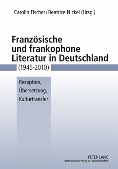 Französische und frankophone Literatur in Deutschland (1945-2010)
