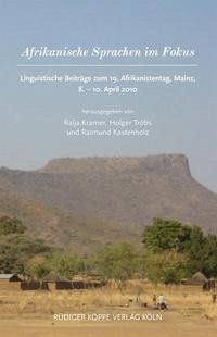 Afrikanische Sprachen im Fokus - Kramer, Raija; Tröbs, Holger; Kastenholz, Raimund (Hrsg.)