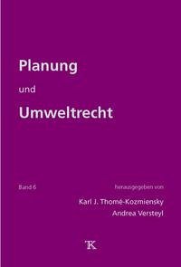 Planung und Umweltrecht, Band 6