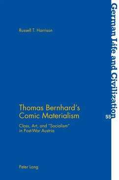 Thomas Bernhard¿s Comic Materialism - Harrison, Russell
