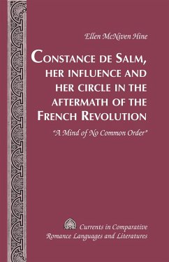 Constance de Salm, Her Influence and Her Circle in the Aftermath of the French Revolution - McNiven Hine, Ellen