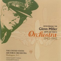 Remembering The Glenn Miller - U.S.Air Force Orchestra